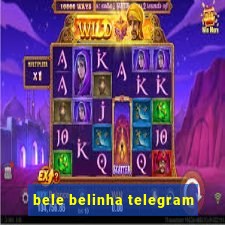 bele belinha telegram